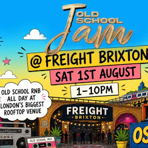 Old School Jam @ Freight Island Brixton