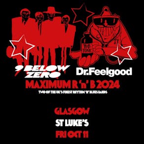 Nine Below Zero + Dr. Feelgood - Maximum R&B
