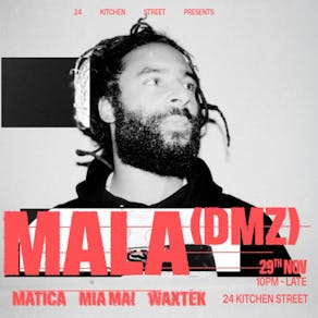 Mala @ 24 Kitchen Street