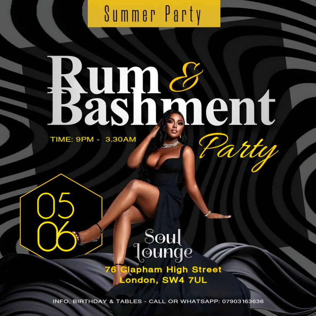 Rum & Bashment Summer Party at Soul Lounge Clapham
