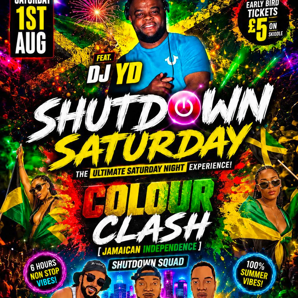 SHUTDOWN SATURDAY - [COLOUR CLASH] _Jamaican Independence_ at Club Makoto