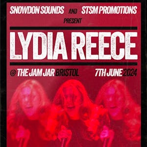 Snowdon Sounds x STSM Promotions Present: Lydia Reece