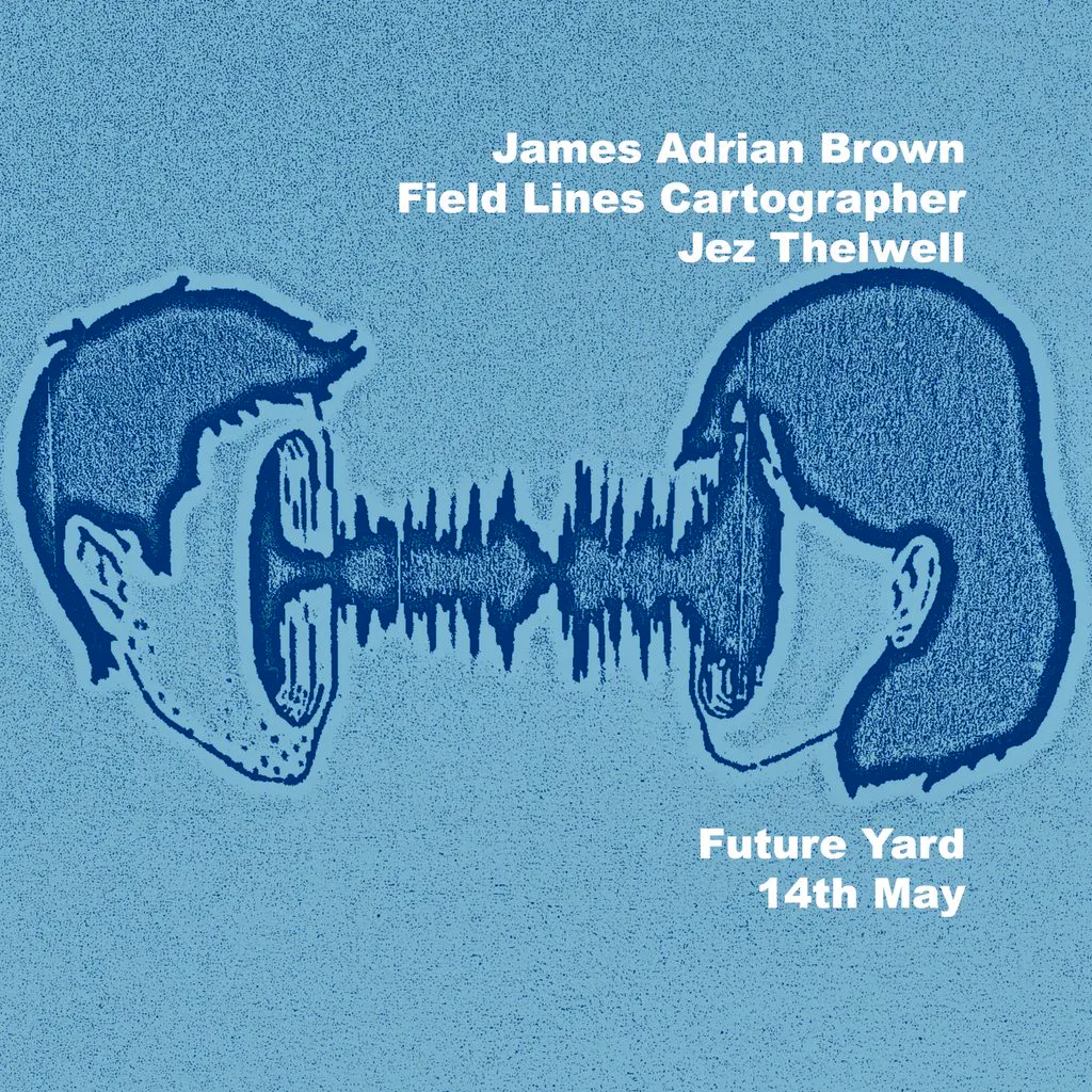 James Adrian Brown & Field Lines Cartographer & Jez Thelwell at Future Yard