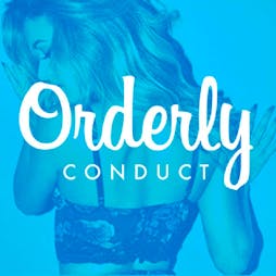 Orderly Conduct Tickets | Ark Manchester  | Fri 4th October 2019 Lineup