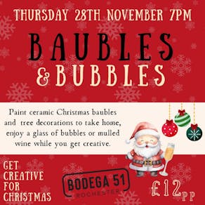 Baubles & Bubbles - 28/11/24