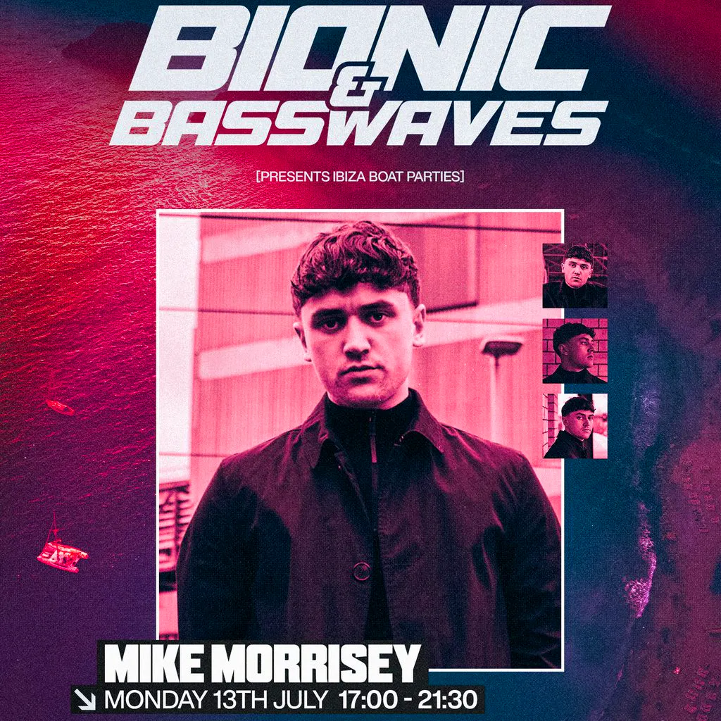 BIONIC X BASSWAVES PRESENTS : MIKE MORRISEY (Ibiza Boat Party) at San Antonio Boat Parties
