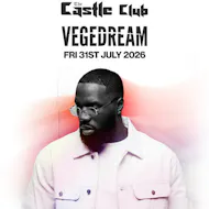 Vegedream at The Castle Club at The Castle Club