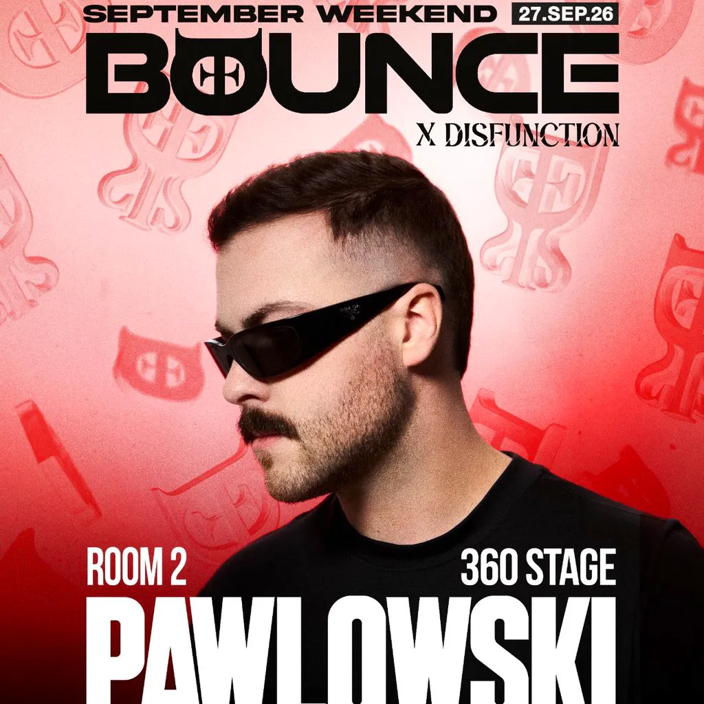 DISFUNCTION x BOUNCE: Pawlowski at Room2
