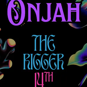 Onjah Rigger Gig
