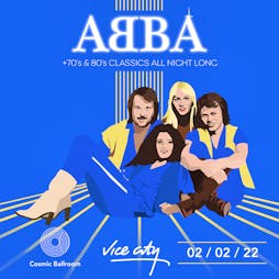 ABBA night - Newcastle Tickets | Cosmic Ballroom Newcastle  | Wed 2nd February 2022 Lineup
