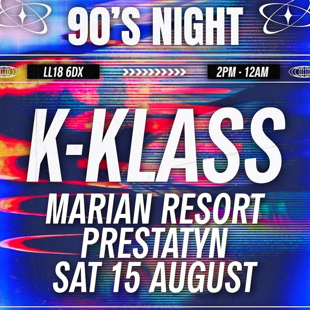 Nostalgia 90s Party  - KKlass - Marion Resort Prestatyn at Marian Resort And Spa