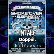 Skals and Bones Smoke Over Elsewhere 17/10 at Old Pint Pot