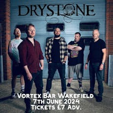 Drystone + support at The Vortex Bar Wakefield