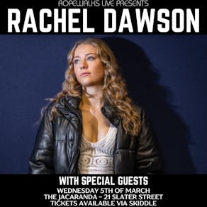 Rachel Dawson With Special Guests