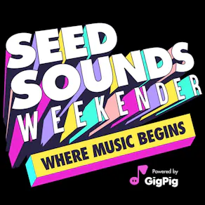 Seed Sounds Weekender