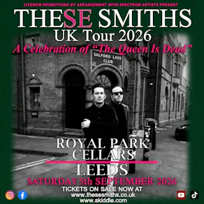These Smiths - Leeds