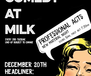 December's Comedy at Milk