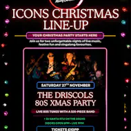 The Driscols 80s party at ICONS