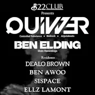 22Club Presents Quivver + Ben Elding at Afterdark Bristol