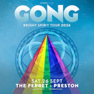 GONG - Bright Spirit Tour at The Ferret