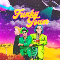 Funkytown Tickets | North Shore Troubadour Liverpool  | Sat 11th December 2021 Lineup