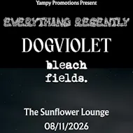Everything Recently at The Sunflower Lounge