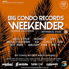 Big Condo Records Weekender Rhystmical Stage at Kazimier Stockroom