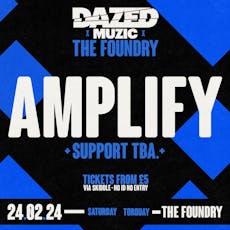 Dazed X Foundry Present: Amplify at The Foundry