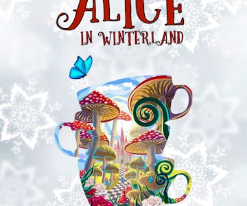 Lamphouse Theatre | Alice in Winterland
