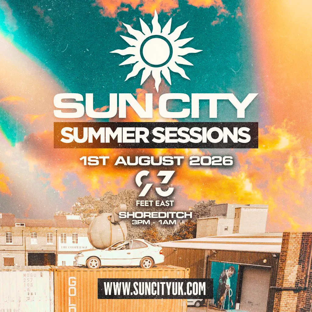 Sun City Day Party in Shoreditch at 93 Feet East