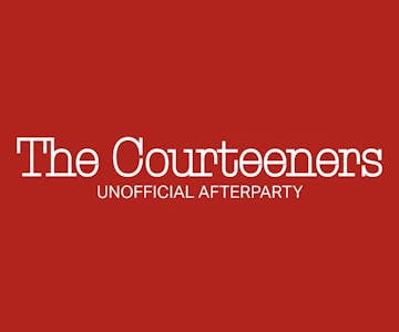 The Courteeners Afterparty