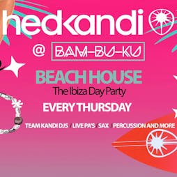 Hedkandi Present The Ibiza Day Party @ Bam Bu Ku : Ibiza : 06/06 Tickets | Bam Bu Ku Sant Antonio  | Thu 6th June 2024 Lineup