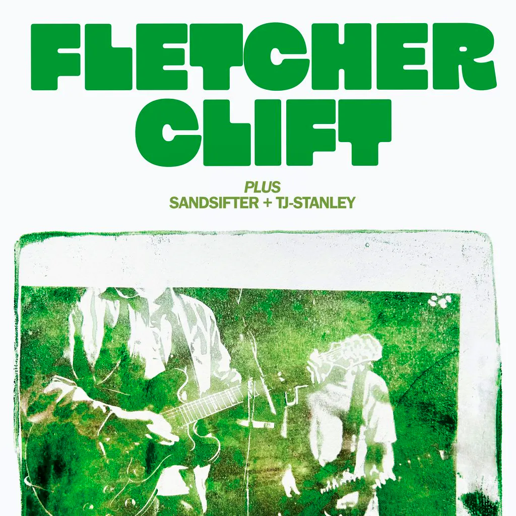 Fletcher Clift + Sandsifter + TJ Stanley at The Barbican Theatre