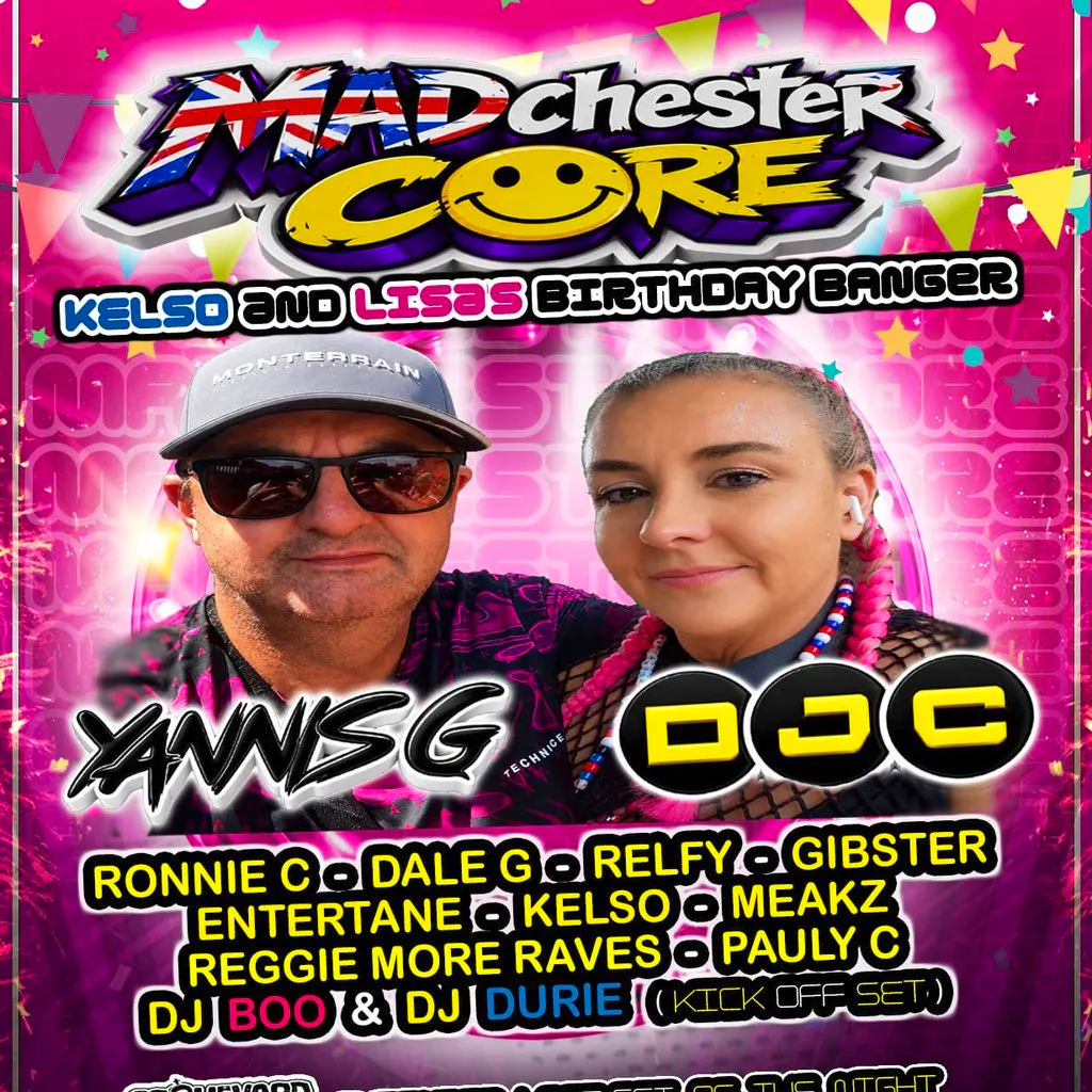 MADchster CORE - Kelso & Lisa's Birthday Banger! at Chute Bar