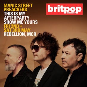 BPC? Unofficial Manic Street Preachers Afterparty (FRIDAY)