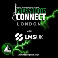 Grassroots Connect London - Powered by Radio Wigwam & LMSUK at The Bedford