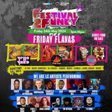 Friday Flavas & We Are LC @ Festival2Funky at 2Funky Street Kitchen 