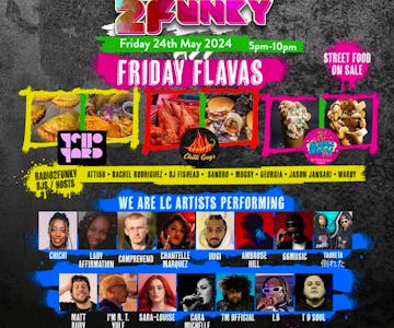 Friday Flavas & We Are LC @ Festival2Funky