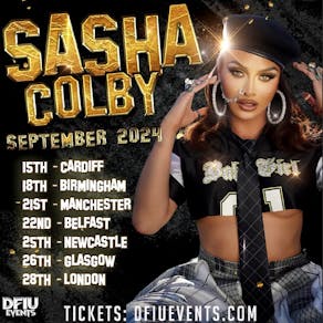 DFIU Events Newcastle Presents: Sasha Colby