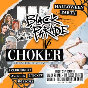 Black Parade - 00's Emo Anthems vs Choker - Halloween Party