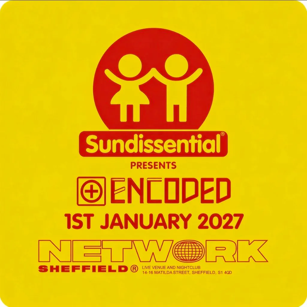 Sundissential presents Encoded - NYD at Network Sheffield at Network Sheffield 14 16 Matilda Street S14qd
