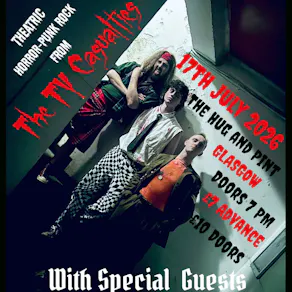 The TV Casualties + Support at The Hug And Pint Glasgow