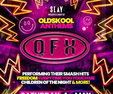 QFX - Old School Anthems