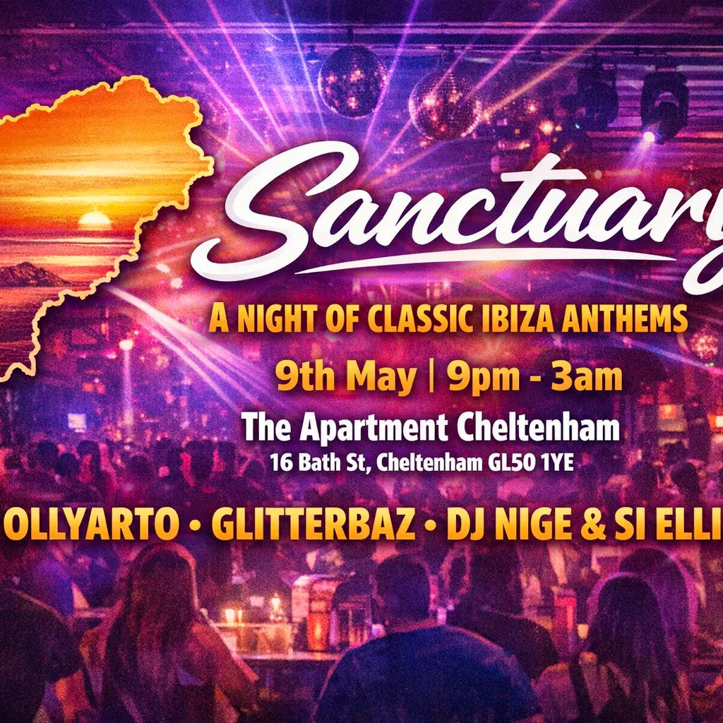 Sanctuary - A Night Of Classic Ibiza & House Anthems - 9th May at The Apartment Cheltenham