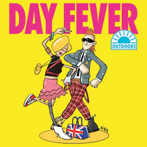 Day Fever Outdoors - Chester