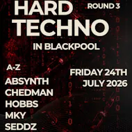 Hard Techno in Blackpool: Round 3 at Bad Habitz