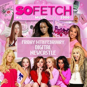 So Fetch - 2000s Party (Newcastle)