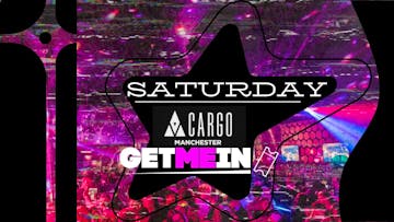 Cargo Manchester // Manifest Every Saturday // House, RnB, Hip Hop, Club Classics, Cheese, Indie // 3 Rooms, 2000+ Peopl