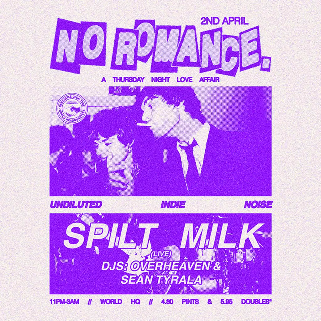 No Romance. - Undiluted Indie Noise - Spilt Milk Live! at World HQ