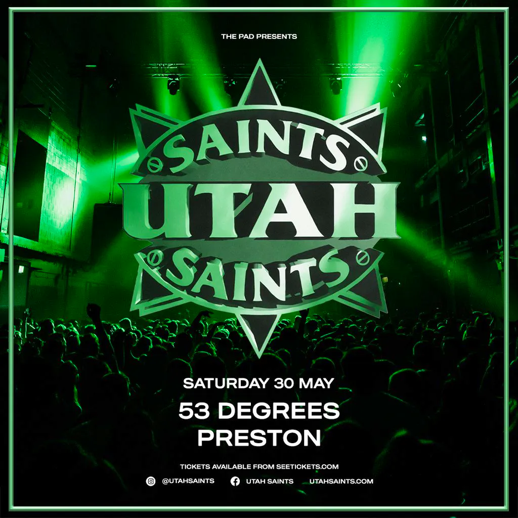 Utah Saints - 53 Degrees, Preston at 53 Degrees